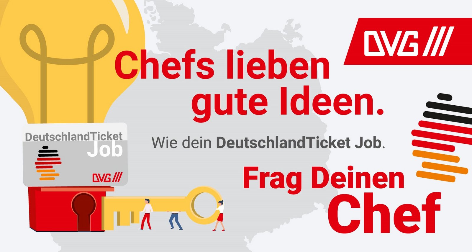 Grafik mit der Aufschrift "Chefs lieben gute Ideen. Wie das DeutschlandTicket Job. Frag deinen Chef"